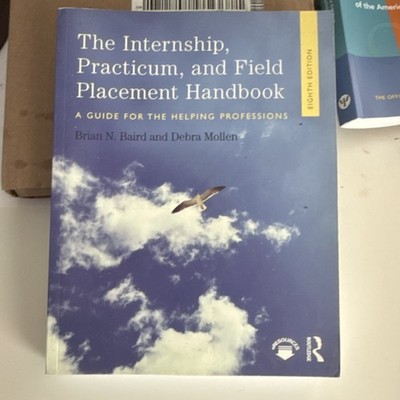 The Internship Practicum & Field Placement Handbook 8th Ed PB 2018