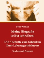 Meine Biografie Selbst Schreiben | Petra Winkler | Taschenbuch | 168 S. | 2023