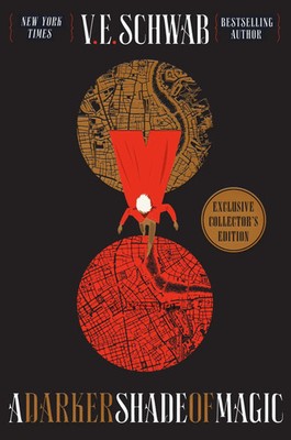 A Darker Shade of Magic. Collector's Edition | A Novel | V. E. Schwab | Englisch