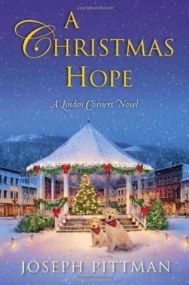 A Christmas Hope (Linden Corners) - Paperback, by Pittman Joseph - Very Good