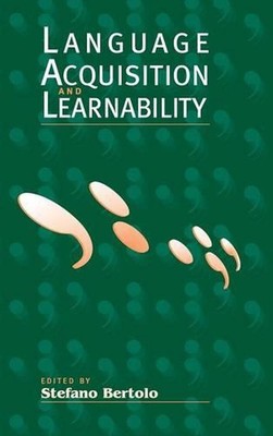Language Acquisition and Learnability by Stefano Bertolo (English) Hardcover Boo