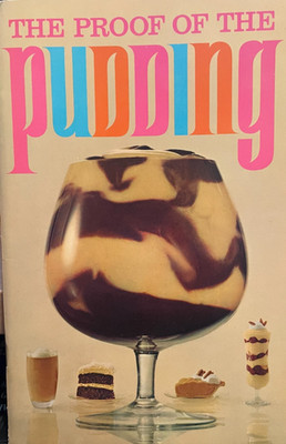 The Proof of the Pudding 1965 First Ed. Vintage General Foods PB Jell-O Recipes