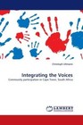 Integrating the Voices von Christoph Ullmann (2010, Taschenbuch)
