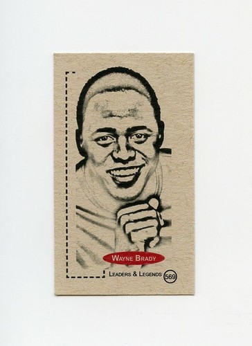 #TN20678 WAYNE BRADY Leaders & Legends Collector Series Card
