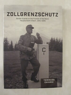 Zollgrenzschutz : Border Guards on the Frontier of the Reich, Hauptzollamt...