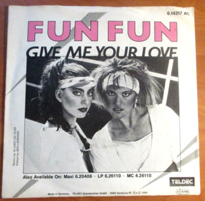 80er Jahre - Fun Fun - Give me your Love