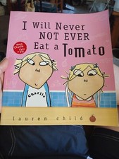 Charlie and LolaBook-I will Never Not Ever Eat a Tomato Book by Lauren Child
