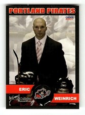2006-07 Choice Portland Pirates 2 Eric Weinrich CO BXCP06