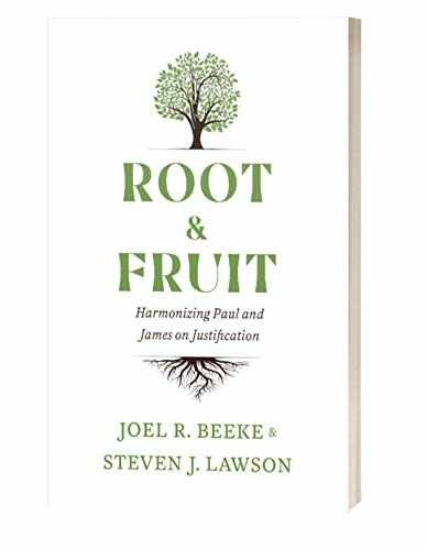 Root and Fruit - Paperback, by Joel R. Beeke; Steven Lawson - Very Good