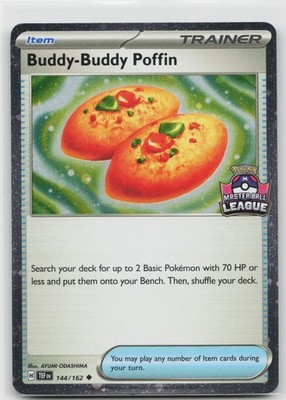 Buddy-Buddy Poffin (Master Ball League) 144/162 League & Championship Cards UC