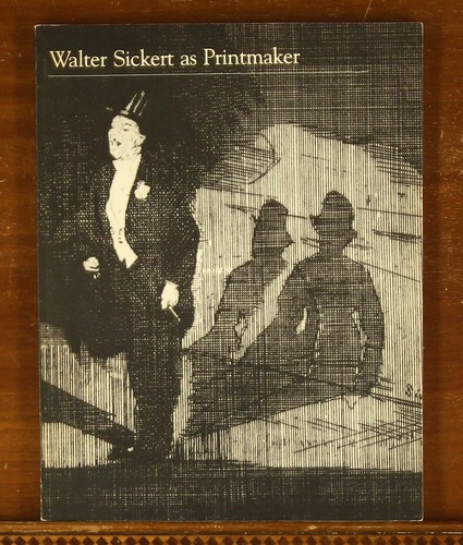 Walter Sickert as Printmaker Yale Center for British Art Exhibition Catalog - Picture 1 of 7