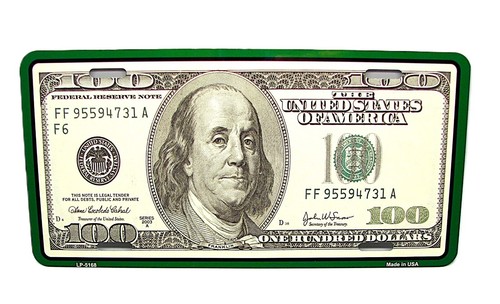 100 DOLLAR BENJAMIN FRANKLIN BENNY C NOTE BENS METAL NOVELTY CAR LICENSE PLATE - Picture 2 of 15
