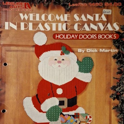 Welcome Santa in Plastic Canvas Holiday Doors Book 5 by Leisure Arts 1993