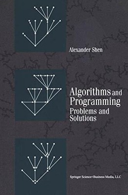 Algorithms and Programming: Problems and Solutions Buch Birkhäuser Boston