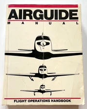 The Airguide Manual by Monty Navarre 1987 PB Flight Operations Handbook