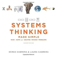 Systems Thinking Made Simple: New Hope for Solving Wicked Problems [secon - GOOD