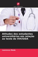 Lawrence Meda | Atitudes Dos Estudantes UniversitáRios Em RelaçãO Ao Teste Do...