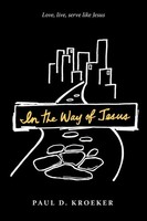 In The Way Of Jesus | Paul D. Kroeker | Taschenbuch | Kartoniert / Broschiert