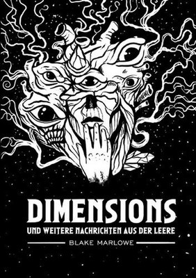 dimensions: und weitere Nachrichten aus der Leere by Blake M. Cleven Paperback B