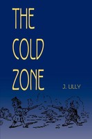 J. Lilly | The Cold Zone | Taschenbuch | Englisch (2000) | iUniverse