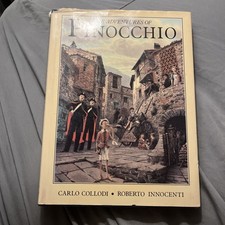 Carlo Collodi, Roberto Innocenti THE ADVENTURES OF PINOCCHIO  1st Edition 1st Pr
