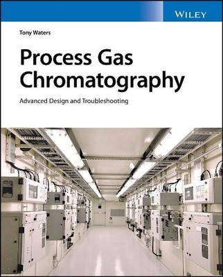 Tony Waters Process Gas Chromatography (Hardback) (UK IMPORT)