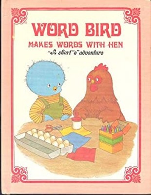 Word Bird Makes Words with Hen Hardcover Jane Belk Moncure