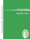 Agathocles (Sammlung Zenodotbibliothek Der Frauen). Pichler 9783866403581<|