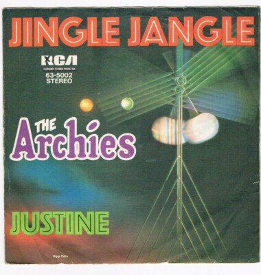 Archies - Jingle Jangle / Justine / Single von 1969