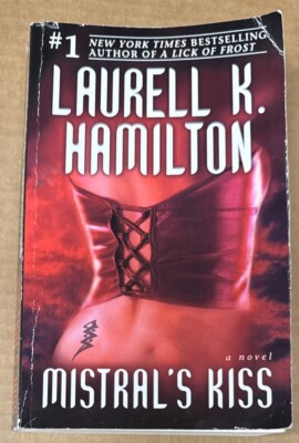 Mistral's Kiss : A Novel by Laurell K. Hamilton (2007, Mass Market, GOOD)