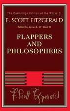 Flappers and Philosophers (The Cambridge Edition of the Works of
