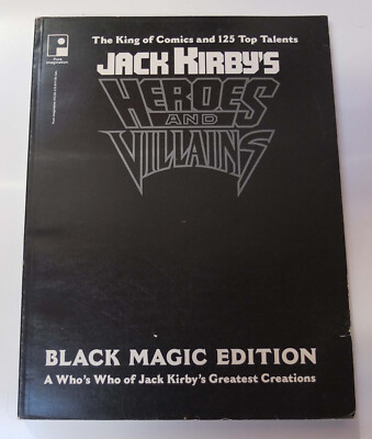 Jack Kirby's Heroes and Villains Black Magic Edition ~ Pure Imagination
