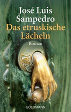 Das etruskische Lächeln von José Luis Sampedro Historischer Roman Taschenbuch