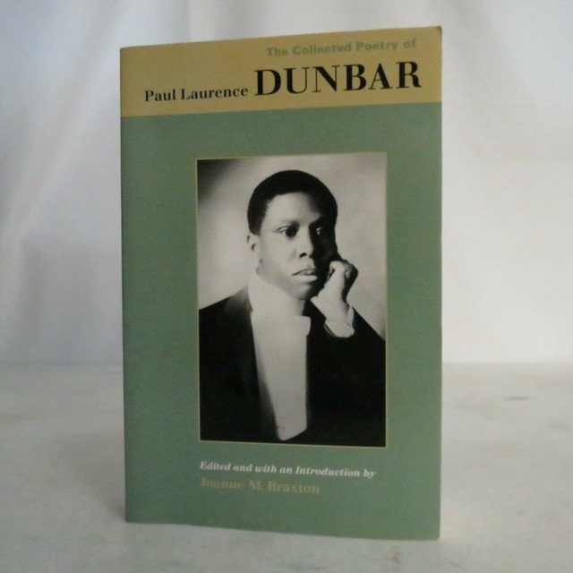 The Collected Poetry Of Paul Laurence Dunbar By Joanne M Braxton 1993 Trade Paperback For Sale Online Ebay