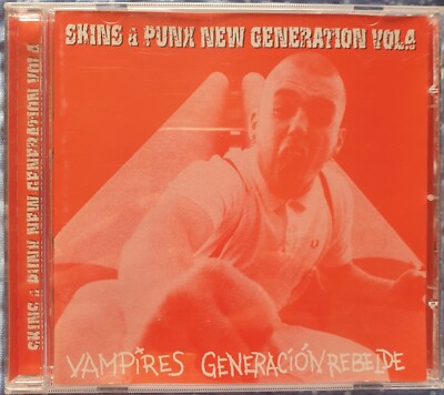 Vampire / Rebel Generation - Skins & Punx New Generation Vol 4 (2002) CD 