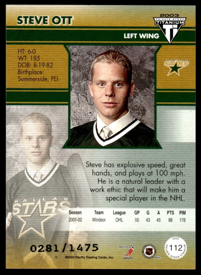 2002-03 Pacific Private Stock Titanium Steve Ott 0281/1475 Dallas Stars #112 - Image 2 of 2