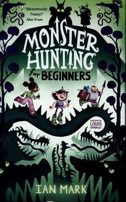 Monster Hunting For Beginners | Ian Mark | 2021 | englisch