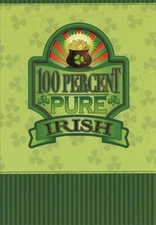 100 Percent Pure Irish - Designer Greetings St. Patrick's Day Card