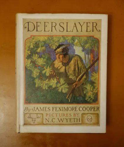 Deerslayer by James Fenimore Cooper illustrated by N. C. Wyeth 1929 dust jacket