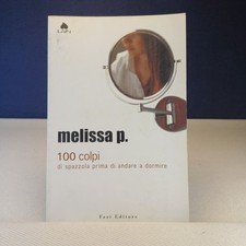 100 COLPI DI SPAZZOLA PRIMA DI ANDARE A DORMIRE - Melissa P.