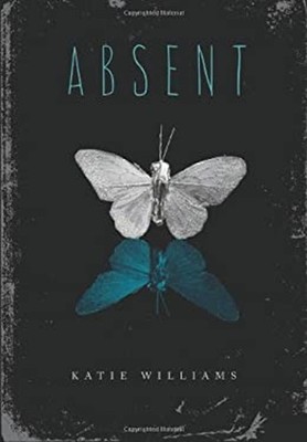 Absent Hardcover Katie Williams