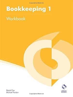Bookkeeping 1 Workbook (AAT Accounting - Level 2 Certificate in Accounting), Cox