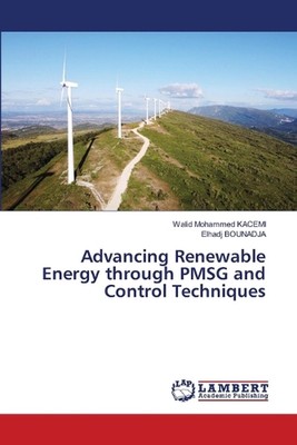 Förderung erneuerbarer Energien durch PMSG und Kontrolltechniken von Walid Mohammed