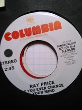 Ray Price, If You Ever Change Your Mind ~ 1975 Columbia promo 45 +Sleeve
