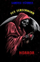 Sandro HüBner | Der Sensenmann | Taschenbuch | Deutsch (2025) | De | 140 S.