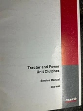Case Tractor and Power Unit Clutches Service Manual