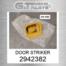 294-2382 DOOR STRIKER fits CATERPILLAR (NEW AFTERMARKET)