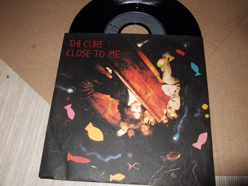 THE CURE : CLOSE TO ME 7" 1985 FICTION GERMANY