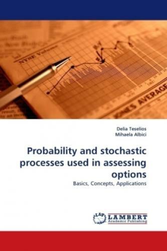 Thumbnail - Probability And Stochastic Processes Used In Assessing Options Basics,