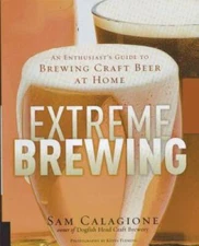 Extreme Brewing: An Enthusiast's Guide to Brewing Craft Beer at Home - GOOD